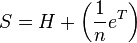 S=H+\left(\frac{1}{n}e^T\right)