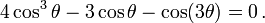 4cos^3theta-3costheta-cos(3theta)=0,.