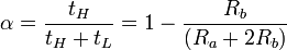 alpha = {frac {t_H} {t_H + t_L}} = 1 - frac {R_b} { (R_a + 2R_b) }