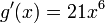 g'(x)=21x^{6}