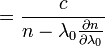  = \frac{c}{n - \lambda_0 \frac{\partial n}{\partial \lambda_0}} 