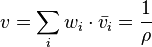 v = \sum_i w_i\cdot \bar{v_i} = \frac {1}{\rho}