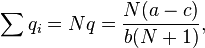 \sum q_i = Nq = \frac {
N (c)}
{
b (N+1)}
,