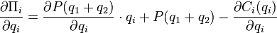 \frac {
\partial \Pi_i}
{
\partial q_i}
= \frac {
\partial P (q_1+q_2)}
{
\partial q_i}
\cdot q_i + P (q_1+q_2) - \frac {
\partial C_i (q_i)}
{
\partial q_i}