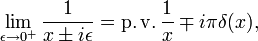 \ lim_ {\小量\ 0 ^ +} \压裂{1} {\分\小量} = \ operatorname {PV} \压裂{1} {x}的\ MP \ PI \δ（x）的，