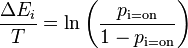 \frac{\Delta E_i}{T} = \ln\left(\frac{p_\text{i=on}}{1 - p_\text{i=on}}\right)