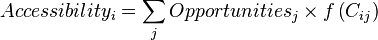 
Accessibility_i = \sum_j {Opportunities_j } \times f\left( {C_{ij} } \right)
