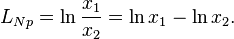 
L_{Np} = \ln\frac{x_1}{x_2} = \ln x_1 - \ln x_2. \,
