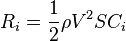 R_i = \frac{1}{2} \rho  V^2  S C_i