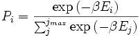 P_i = {expleft(-eta E_i
ight)over{sum_j^{j_{max}}expleft(-eta E_j
ight)}}