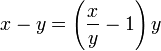 x - y = \left(\frac{x}{y} - 1\right) y