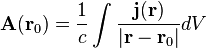 \mathbf A(\mathbf r_0) = \frac{1}{c} \int \frac{\mathbf j(\mathbf r)}{|\mathbf r - \mathbf r_0|} dV