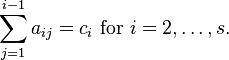 \sum_{j=1}^{i-1} a_{ij} = c_i\ \mathrm{for}\ i=2, \ldots, s.