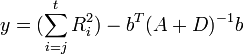 y=(\sum^t_{i=j}R^2_{i})-b^T(A+D)^{-1}b