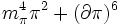 m_ { \pi} ^4 \pi^2-+ (\partial \pi) ^6