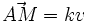 vec{AM}=kv