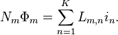 \displaystyle N_{m}\Phi _{m}=\sum\limits_{n=1}^{K}L_{m,n}i_{n}.