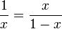 \frac{1}{x}=\frac{x}{1-x}