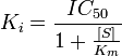  K_i = frac{IC_{50}}{1+frac{[S]}{K_m}} 