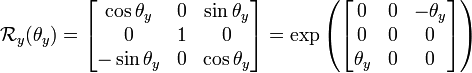 \mathcal{R}_y(\theta_y)= \begin{bmatrix} \cos{\theta_y} & 0 & \sin{\theta_y} \\ 0 & 1 & 0 \\ -\sin{\theta_y} & 0 & \cos{\theta_y} \end{bmatrix} =\exp\left( \begin{bmatrix} 0 & 0 & - \theta_y \\ 0 & 0 & 0 \\ \theta_y & 0 & 0 \end{bmatrix}\right)