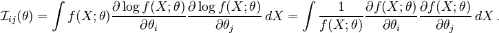 \mathcal{I}_{ij}(\theta)
= \int f(X; \theta) \frac{\partial \log f(X; \theta)}{\partial\theta_i} \frac{\partial \log f(X; \theta)}{\partial\theta_j} \,dX
= \int \frac{1}{f(X; \theta)} \frac{\partial f(X; \theta)}{\partial\theta_i} \frac{\partial f(X; \theta)}{\partial\theta_j} \,dX\,.