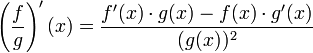 \left(\frac{f}{g}\right)'(x) = \frac{f'(x) \cdot g(x) - f(x) \cdot g'(x)}{(g(x))^2}