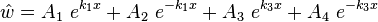 
   \hat{w} = A_1~e^{k_1 x} + A_2~e^{-k_1 x} + A_3~e^{k_3 x} + A_4~e^{-k_3 x}
 