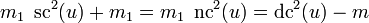 
m_1\;\operatorname{sc}^2(u)+m_1= m_1\;\operatorname{nc}^2(u) = \operatorname{dc}^2(u)-m
