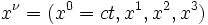 \left. x^{\nu}=(x^0=c t, x^1,x^2,x^3) \right.