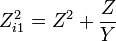 Z_ { mi 1} ^2 = Z^2-+ \frac { Z} { Y}