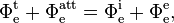 \Phi_\mathrm{e}^\mathrm{t} + \Phi_\mathrm{e}^\mathrm{att} = \Phi_\mathrm{e}^\mathrm{i} + \Phi_\mathrm{e}^\mathrm{e},