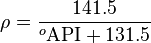  \rho = \frac { 141.5 } { {^o}\mbox{API} + 131.5}\,