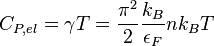 C_{P, el} = .gamma T = .frac{.pi^2}{2}.frac{k_B}{.epsilon_F}nk_BT