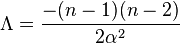 \Lambda=\frac {
- (n) (n)}
{
2\alpha^2}