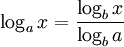 \ \log_a{x} = \frac{\log_b{x}}{\log_b{a}}