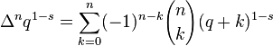 \Delta^n q^ {
1-s}
= \sum_ {
k 0}
^ n (- 1)^ {
n-k}
{
n \kose k}
(q k)^ {
1-s}