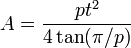 A=\frac{pt^2}{4\tan(\pi/p)}