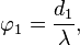  \varphi_1=\frac{d_1}{\lambda},