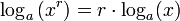 log_a left( x^r right) = r cdot log_a (x)