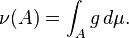 \nu (A) = \int_A g '\' 