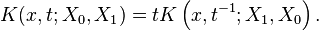 K (x, t;
X_0, X_1) = t da K \left (x, t^ {
- 1}
;
X_1, X_0 \right).