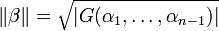 \|\beta\|=\sqrt{|G(\alpha_1,\ldots, \alpha_{n-1})|}