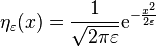 \eta_\varepsilon(x) = \frac{1}{\sqrt{2\pi\varepsilon}} \mathrm{e}^{-\frac{x^2}{2\varepsilon}}