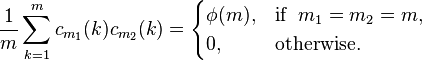 \frac{1}{m}\sum_{k=1}^m c_{m_1}(k) c_{m_2}(k) =
\begin{cases}
\phi(m), & \text{if }\;