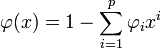  varphi(x) = 1 - sum_{i=1}^p varphi_i x^i ,