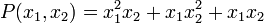 P(x_1,x_2) = x_1^2 x_2 + x_1 x_2^2 + x_1x_2