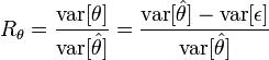 
R_\theta = \frac{\text{var}}{\text{var}} = \frac{\text{var} - \text{var}}{\text{var}}
