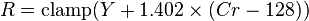 R = \mathrm{clamp}(Y + 1.402 \times (Cr - 128))