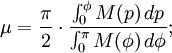 mu=frac{pi}{2}cdotfrac{int_{0}^phi M(p),dp}{int_{0}^pi M(phi),dphi};,!