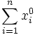 \sum_{i=1}^n x_i^0
